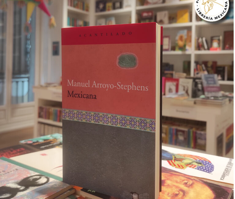 que leer mexicana de manuel arroyo stephens
