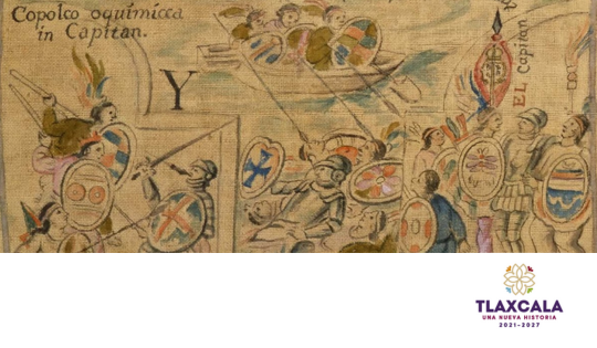 Programa de actividades Tlaxcala | Conferencia: Tlaxcala, una potencia cultural y El Lienzo de Tlaxcala